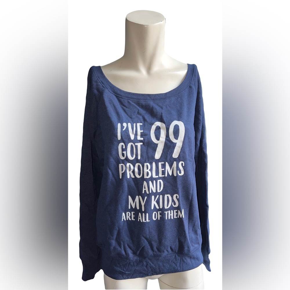 Graphic Sweatshirt 99 Problems Bella-Canvas Fleece Collection Size L
